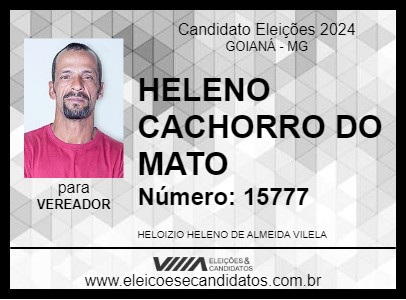 Candidato HELENO CACHORRO DO MATO  2024 - GOIANÁ - Eleições