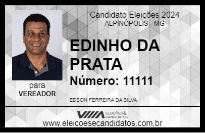 Candidato EDINHO DA PRATA 2024 - ALPINÓPOLIS - Eleições