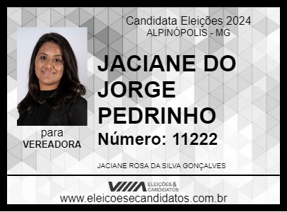 Candidato JACIANE DO JORGE PEDRINHO 2024 - ALPINÓPOLIS - Eleições