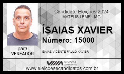 Candidato ÍSAIAS XAVIER 2024 - MATEUS LEME - Eleições