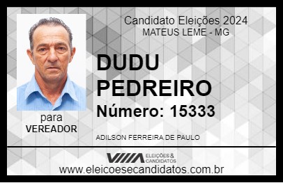 Candidato DUDU PEDREIRO 2024 - MATEUS LEME - Eleições