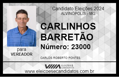 Candidato CARLINHOS BARRETÃO 2024 - ALVINÓPOLIS - Eleições