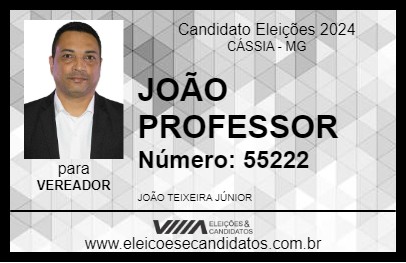 Candidato JOÃO PROFESSOR 2024 - CÁSSIA - Eleições