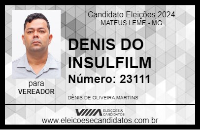 Candidato DENIS DO INSULFILM 2024 - MATEUS LEME - Eleições