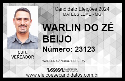 Candidato WARLIN DO ZÉ BEIJO 2024 - MATEUS LEME - Eleições