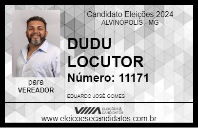 Candidato DUDU LOCUTOR 2024 - ALVINÓPOLIS - Eleições