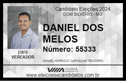 Candidato DANIEL DOS MELOS 2024 - DOM SILVÉRIO - Eleições