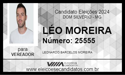 Candidato LÉO MOREIRA 2024 - DOM SILVÉRIO - Eleições