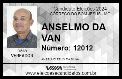 Candidato ANSELMO DA VAN 2024 - CÓRREGO DO BOM JESUS - Eleições