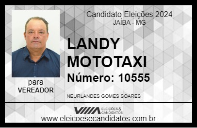 Candidato LANDY MOTOTAXI 2024 - JAÍBA - Eleições