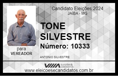 Candidato TONE SILVESTRE 2024 - JAÍBA - Eleições