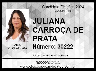 Candidato JULIANA CARROÇA DE PRATA 2024 - CÁSSIA - Eleições