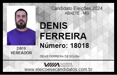 Candidato DENIS FERREIRA 2024 - ABAETÉ - Eleições