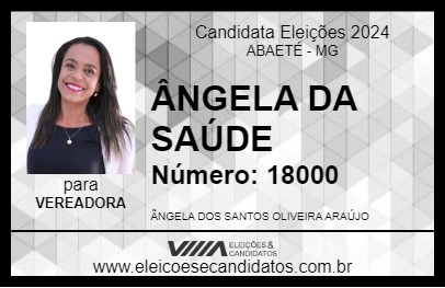 Candidato ÂNGELA DA SAÚDE 2024 - ABAETÉ - Eleições