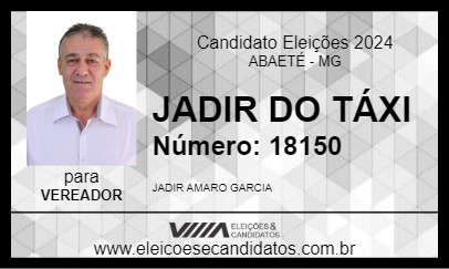 Candidato JADIR DO TÁXI 2024 - ABAETÉ - Eleições