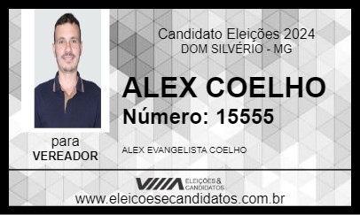 Candidato ALEX COELHO 2024 - DOM SILVÉRIO - Eleições