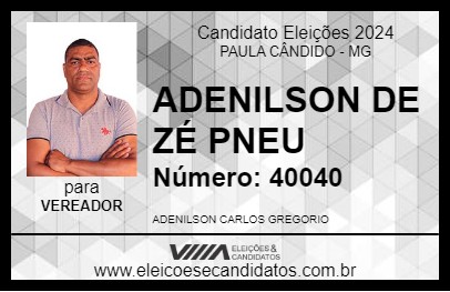 Candidato ADENILSON DE ZÉ PNEU 2024 - PAULA CÂNDIDO - Eleições