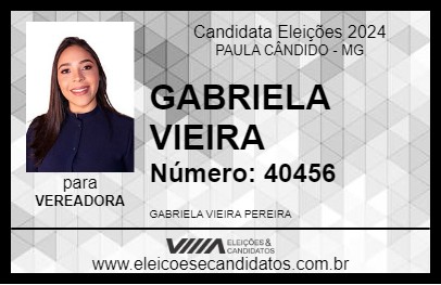 Candidato GABRIELA VIEIRA 2024 - PAULA CÂNDIDO - Eleições