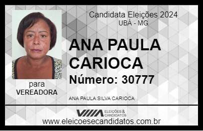 Candidato ANA PAULA CARIOCA 2024 - UBÁ - Eleições