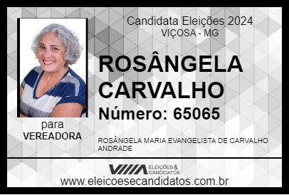 Candidato ROSÂNGELA CARVALHO 2024 - VIÇOSA - Eleições