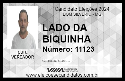 Candidato LADO DA BIQUINHA 2024 - DOM SILVÉRIO - Eleições