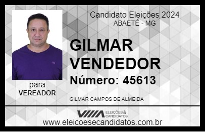 Candidato GILMAR VENDEDOR 2024 - ABAETÉ - Eleições