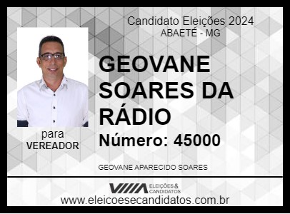 Candidato GEOVANE SOARES DA RÁDIO 2024 - ABAETÉ - Eleições