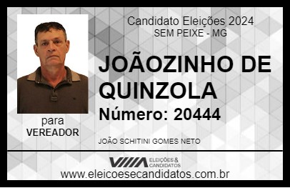 Candidato JOÃOZINHO DE QUINZOLA 2024 - SEM PEIXE - Eleições