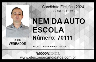 Candidato NEM DA AUTO ESCOLA 2024 - BARROSO - Eleições