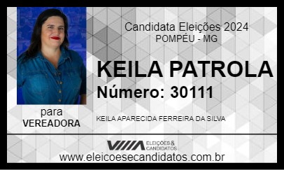 Candidato KEILA PATROLA 2024 - POMPÉU - Eleições