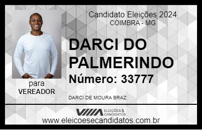 Candidato DARCI DO PALMERINDO 2024 - COIMBRA - Eleições