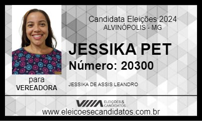 Candidato JESSIKA PET 2024 - ALVINÓPOLIS - Eleições