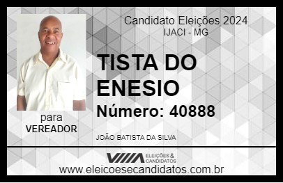 Candidato TISTA DO ENESIO 2024 - IJACI - Eleições