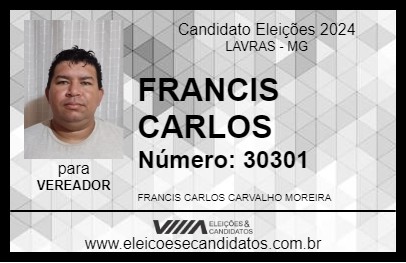 Candidato FRANCIS CARLOS 2024 - LAVRAS - Eleições