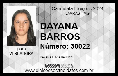 Candidato DAYANA BARROS 2024 - LAVRAS - Eleições