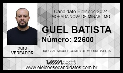 Candidato GUEL BATISTA 2024 - MORADA NOVA DE MINAS - Eleições