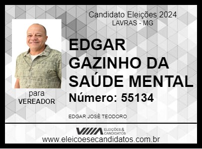 Candidato EDGAR GAZINHO DA SAÚDE MENTAL 2024 - LAVRAS - Eleições