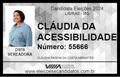 Candidato CLÁUDIA DA ACESSIBILIDADE 2024 - LAVRAS - Eleições