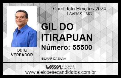 Candidato GIL DO ITIRAPUAN 2024 - LAVRAS - Eleições