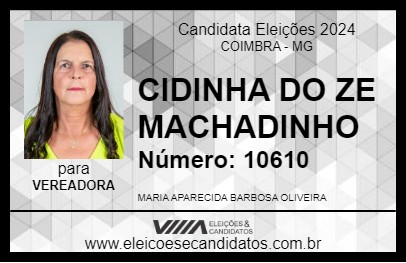 Candidato CIDINHA DO ZE MACHADINHO 2024 - COIMBRA - Eleições