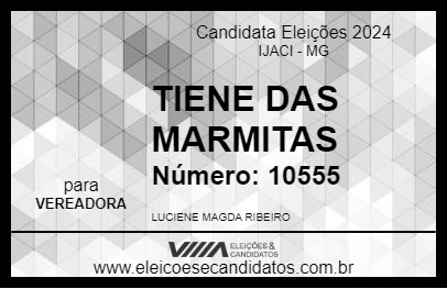 Candidato TIENE DAS MARMITAS 2024 - IJACI - Eleições