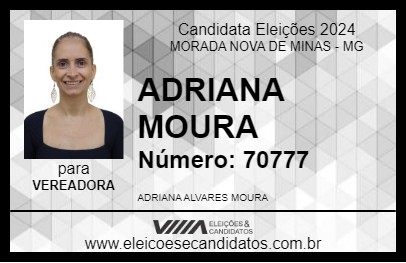 Candidato ADRIANA MOURA 2024 - MORADA NOVA DE MINAS - Eleições