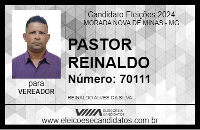 Candidato PASTOR REINALDO 2024 - MORADA NOVA DE MINAS - Eleições