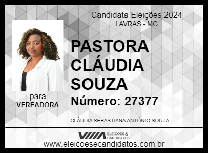 Candidato PASTORA CLÁUDIA SOUZA 2024 - LAVRAS - Eleições