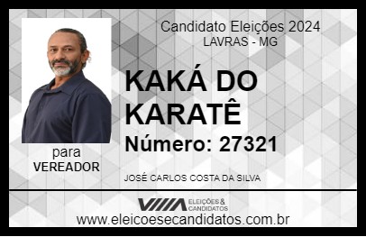 Candidato KAKÁ DO KARATÊ 2024 - LAVRAS - Eleições