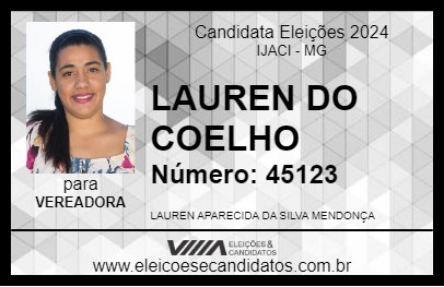 Candidato LAUREN DO COELHO 2024 - IJACI - Eleições