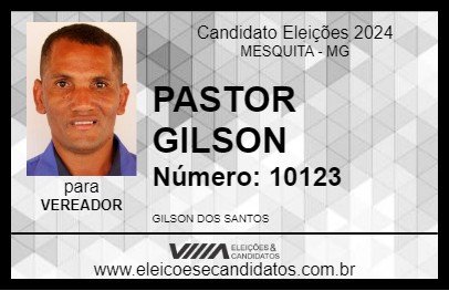 Candidato PASTOR GILSON 2024 - MESQUITA - Eleições