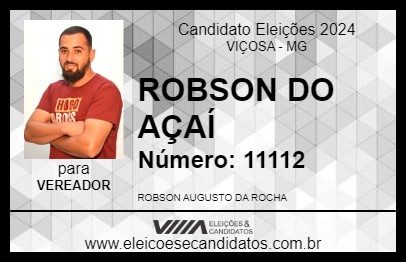 Candidato ROBSON DO AÇAÍ 2024 - VIÇOSA - Eleições