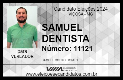 Candidato SAMUEL DENTISTA 2024 - VIÇOSA - Eleições