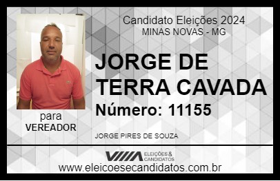 Candidato JORGE DE TERRA CAVADA 2024 - MINAS NOVAS - Eleições